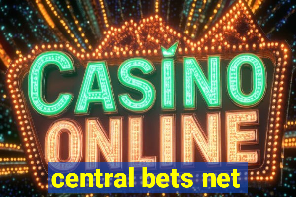 central bets net